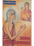 Sfantul Sofronie al Ierusalimului - Sfanta Maria egipteanca (Editia: 2007)