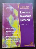 Limba și literatura rom&acirc;nă clasa a IX-a. &Icirc;ndrumător pentru manualele alternative - Hadrian Soare, Gheorghe Soare
