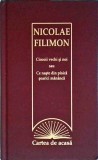 Nicolae Filimon - Ciocoii vechi si noi sau Ce naste din pisica soarici mananca