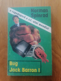 BUG JACK BARRON - Norman Spinrad - SF.
