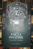 Javier Sierra - Focul invizibil