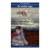Az utols&oacute; saga - Thorvald Steen