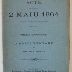 ACTE RELATIVE LA 2 MAIU 1864 publicate de VASILE M . KOGALNICEANU, 1894