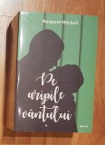 Pe aripile vantului de Margaret Mitchell (3 vol.) Editura Litera