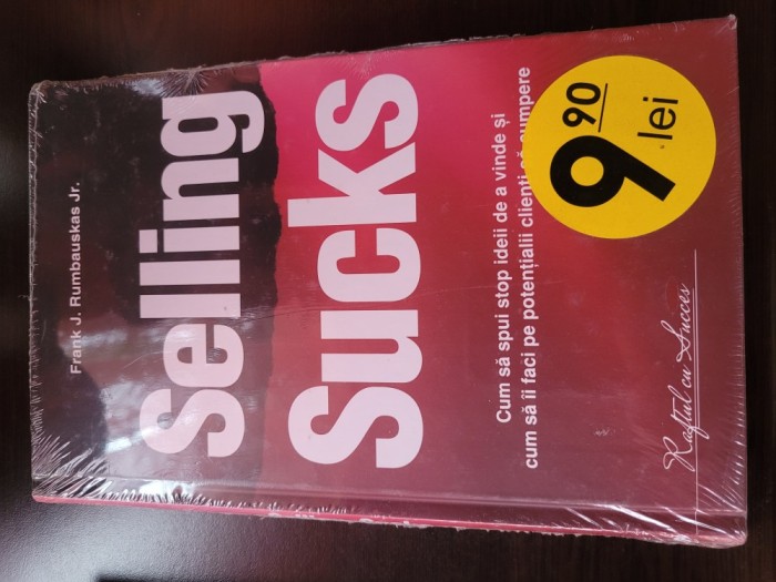 Selling sucks - Frank J. Rumbauskas Jr.