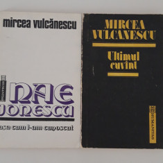 Mircea Vulcanescu set doua volume Nae Ionescu / Ultimul cuvant