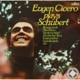 Vinil Eugen Cicero &ndash; Plays Schubert (EX)