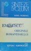 Eminescu. Originile romantismului - Aurel Petrescu (1983), Albatros, 320 pagini, brosata, stare foarte buna