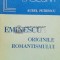 Eminescu. Originile romantismului - 1983 - Aurel Petrescu (Q65)
