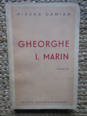 GHEORGHE I. MARIN; (roman) - MIRCEA DAMIAN CU AUTOGRAF foto