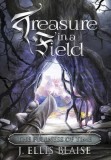 Treasure in a Field: The Fullness of Time