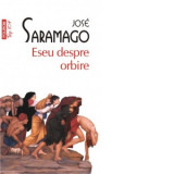 Eseu despre orbire (editie de buzunar) - Jose Saramago