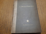 LANGA PAMANT - Adrian Maniu - Editura Cultura Nationala, 1924, 84 p.