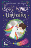 My Secret World of Unicorns | Ellie Wharton, Tamara Macfarlane, Puffin