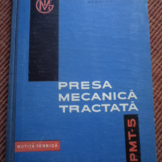 presa mecanica tractata PMT 5 NOTITA TEHNICA intrepriderea metalurgica medgidia