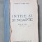 &Icirc;ntre zi și noapte - Henriette Yvonne Stahl (1942)