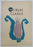 CORURI CLASICE , 1969 , PARTITURI CU TEXT