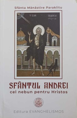 SFANTUL ANDREI CEL NEBUN PENTRU HRISTOS-SFANTA MANASTIRE PARAKLITU-268892 foto