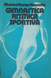 GIMNASTICA RITMICA SPORTIVA-A.H. HENRIETTE
