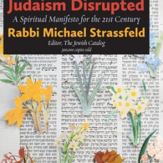 Judaism Disrupted: A Spiritual Manifesto for the 21st Century