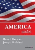 America astazi | Russell Duncan, Joseph Goddard, Comunicare.ro