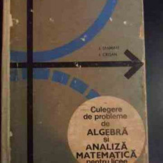 Culegere De Probleme De Algebra Si Analiza Matematica Pentru - I. Stamate, I. Crisan ,542427