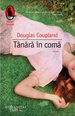 Tanara in coma - Douglas Coupland foto