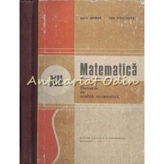 Matematica. Manual Pentru Clasa a XII-a - Nicu Boboc, Ion Colojoara