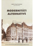 Cristi Pantelimon - Modernități alternative (editia 2013)