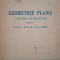 Geometrie plana. Culegere de probleme pentru clasa a VIII-a si a IX-a medie