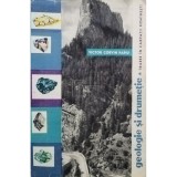 Victor Corvin Papiu - Geologie si drumetie (Editia: 1963)