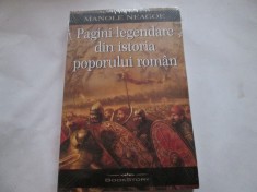 PAGINI LEGENDARE DIN ISTORIA POPORULUI ROMAN - MANOLE NEAGOE