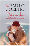 Veronika se hotaraste sa moara | Paulo Coelho, 2019, Humanitas Fiction