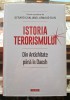 Istoria terorismului Din Antichitate pana la Daesh - G. Chakiand si A. Blin
