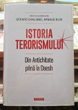 Istoria terorismului Din Antichitate pana la Daesh - G. Chakiand si A. Blin