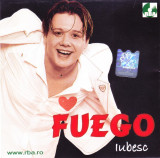 CD Pop: Fuego - Iubesc ( 2005, original, stare foarte buna )