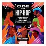 Ode to hip-hop: 50 albums that define 50 years of trailblazing music