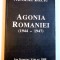 AGONIA ROMANIEI (1944-1947) , DOSARELE SECRETE ACUZA de NICOLAE BACIU , 1988