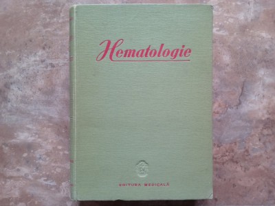 Hematologie - C. T. Nicolau, 1959 foto