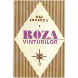 Nae Ionescu - Roza v&icirc;nturilor