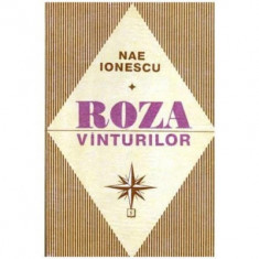 Nae Ionescu - Roza vînturilor
