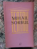 TEATRU-MIHAIL SORBUL