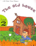 The Old House (Level 2) | H.Q. Mitchell, Marileni Malkogiani, MM Publications