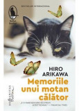 Memoriile unui motan calator - Hiro Arikawa