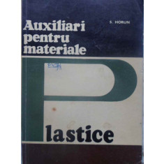 AUXILIARI PENTRU MATERIALE PLASTICE-S. HORUN