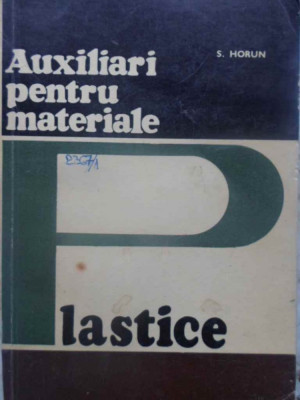 AUXILIARI PENTRU MATERIALE PLASTICE-S. HORUN foto