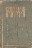 Geometrie analitica. Manual pentru clasa a XI-a reala - Gh. D. Simionescu