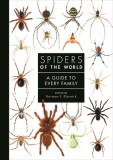 Spiders of the World: A Guide to Every Family