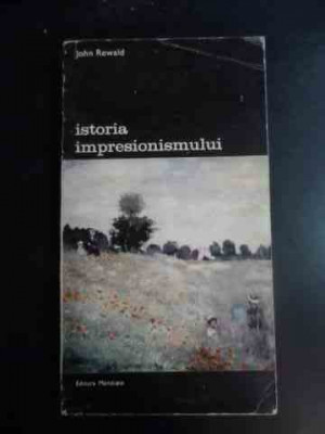 Istoria Impresionismului 121 Vol.1 - John Rewald ,543739 foto