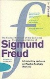 The Complete Psychological Works Of Sigmund Freud - &#039;&#039;introductory Letters On Psycho-analysis&#039;&#039;, Part 3 | Sigmund Freud, Vintage